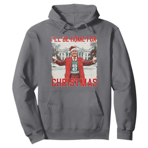 Christmas Trump Hoodie I'll Be Home For Christmas Daddy's Home TS10 Charcoal Print Your Wear