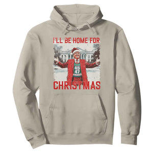 Christmas Trump Hoodie I'll Be Home For Christmas Daddy's Home TS10 Sand Print Your Wear