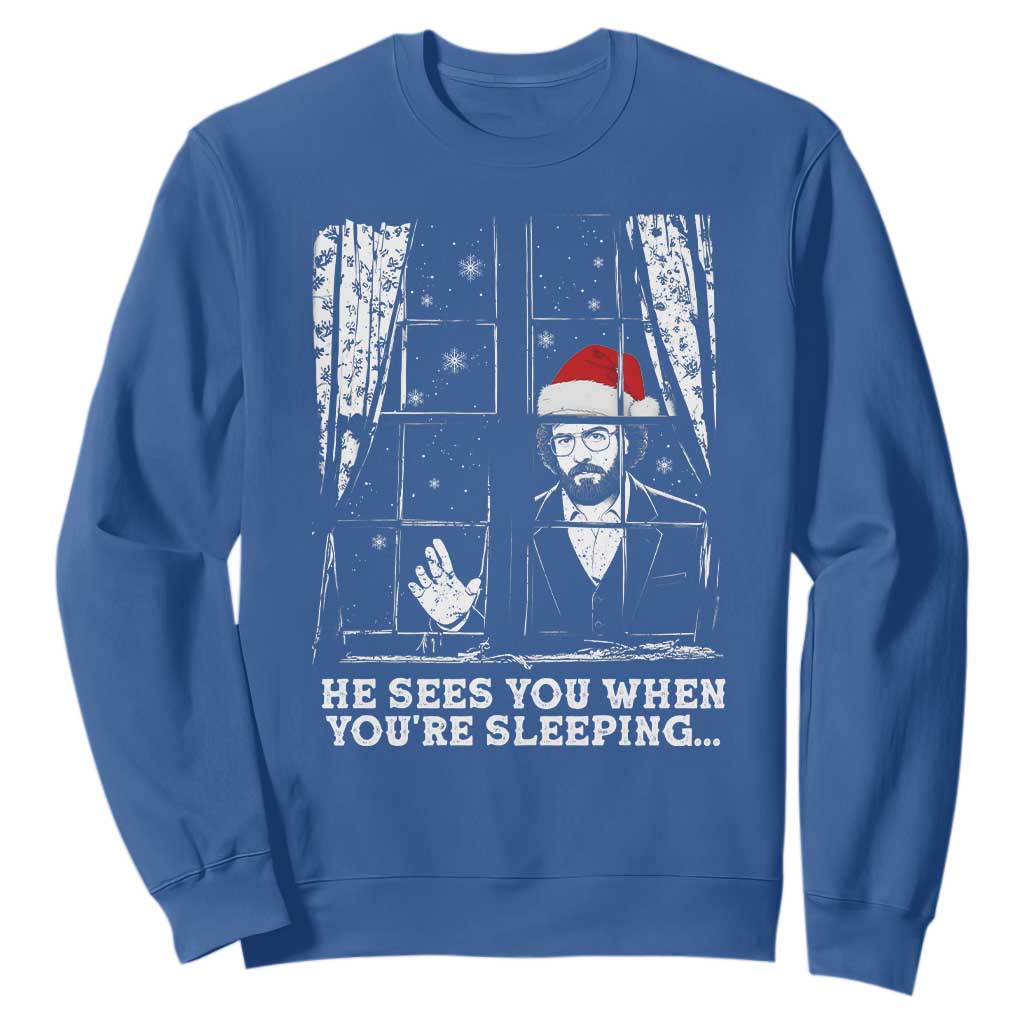 Stranger Christmas Sweatshirt Funny Murray He Sees You Vintage TS10 Royal Blue Print Your Wear
