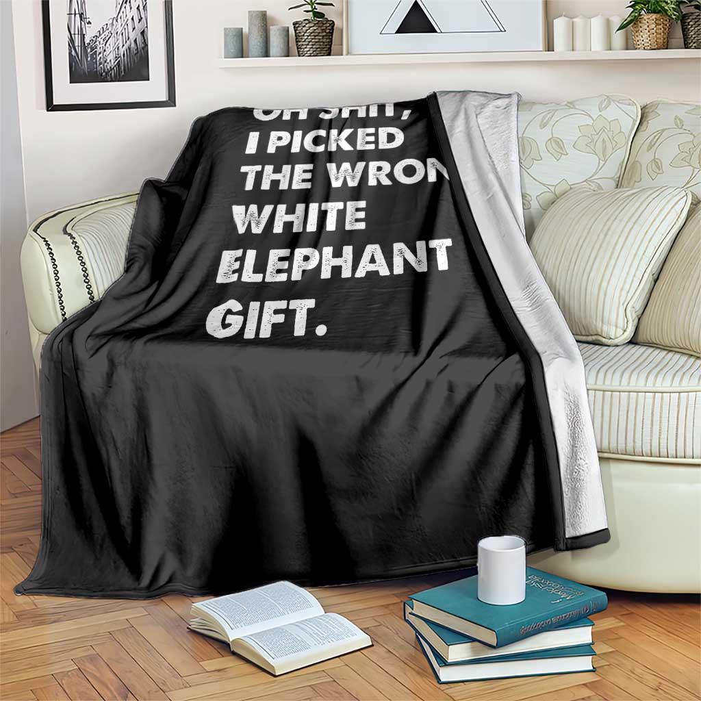Oh Shit Funny White Elephant Gifts Throw Blanket TS10 Print Your Wear