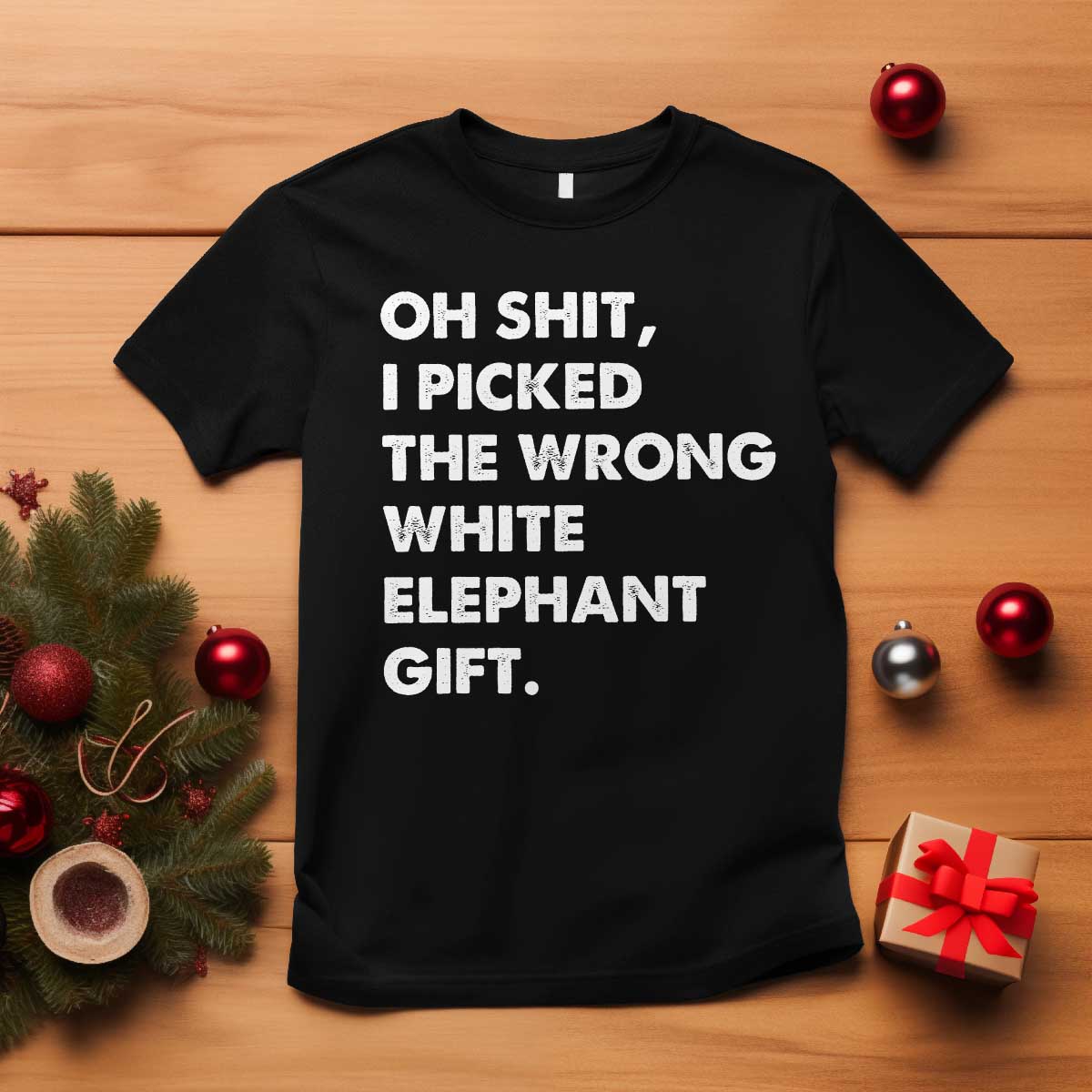 Oh Shit Funny White Elephant Gifts T Shirt TS10 Black Print Your Wear