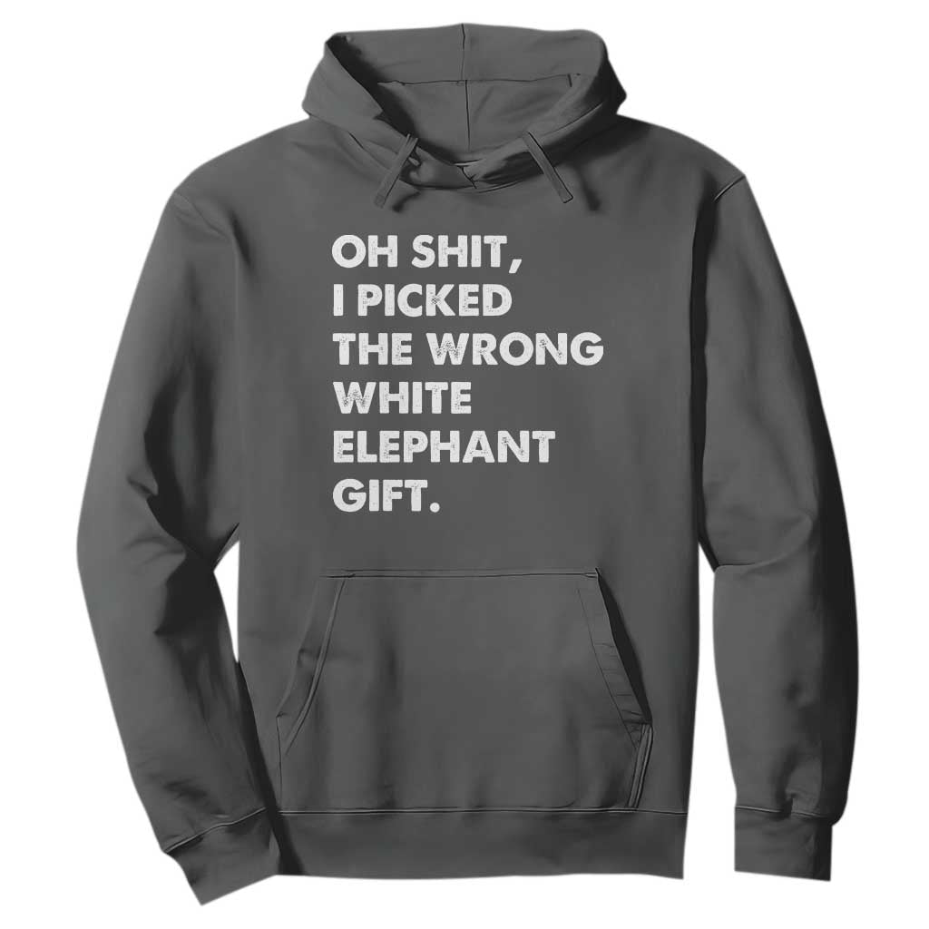 Oh Shit Funny White Elephant Gifts Hoodie TS10 Dark Heather Print Your Wear
