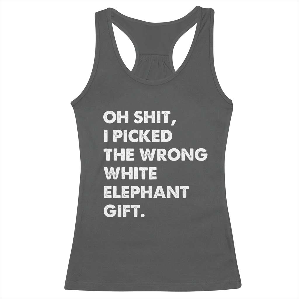 Oh Shit Funny White Elephant Gifts Racerback Tank Top TS10 Dark Heather Print Your Wear