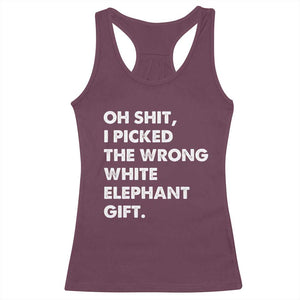 Oh Shit Funny White Elephant Gifts Racerback Tank Top TS10 Maroon Print Your Wear