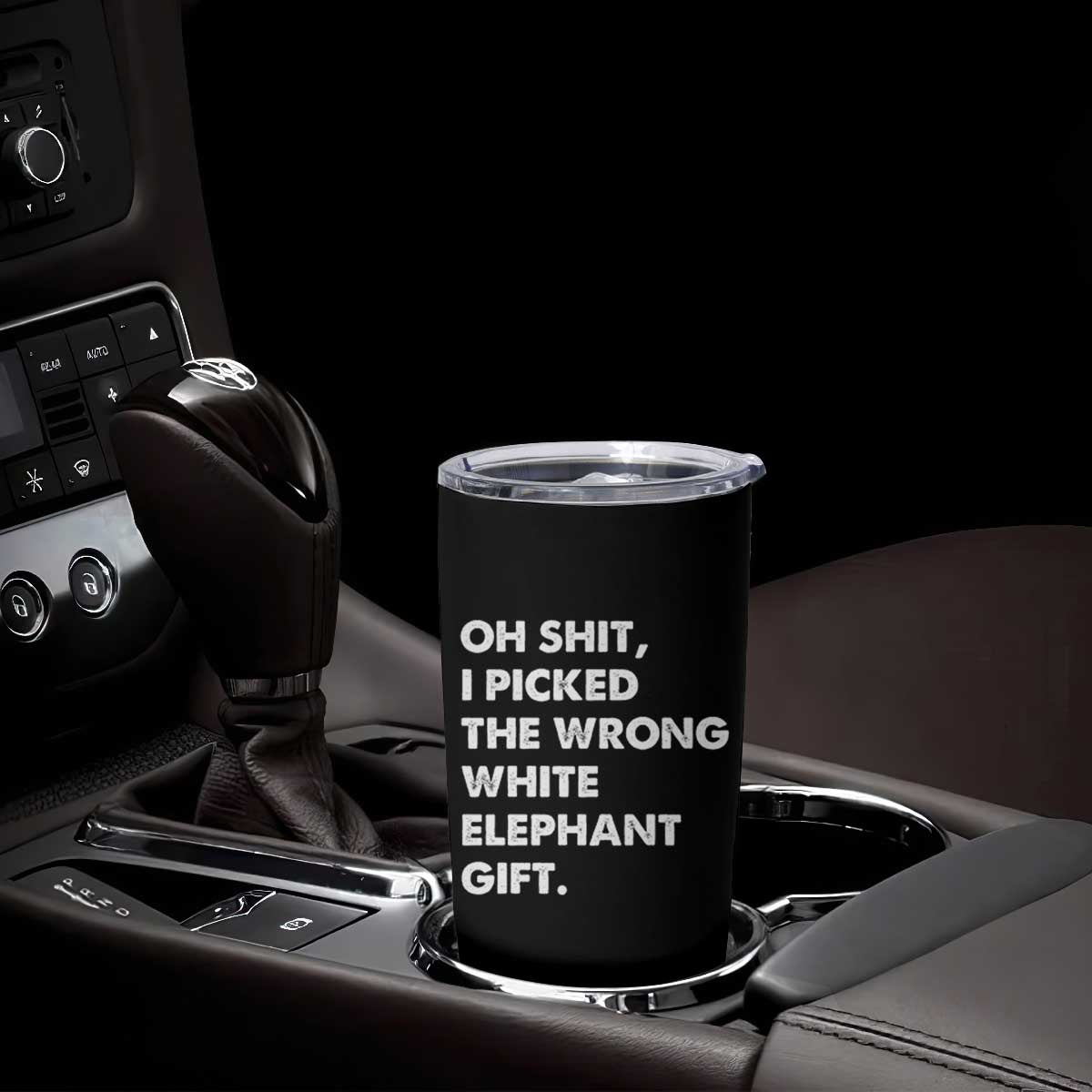 Oh Shit Funny White Elephant Gifts Tumbler Cup TS10 Print Your Wear