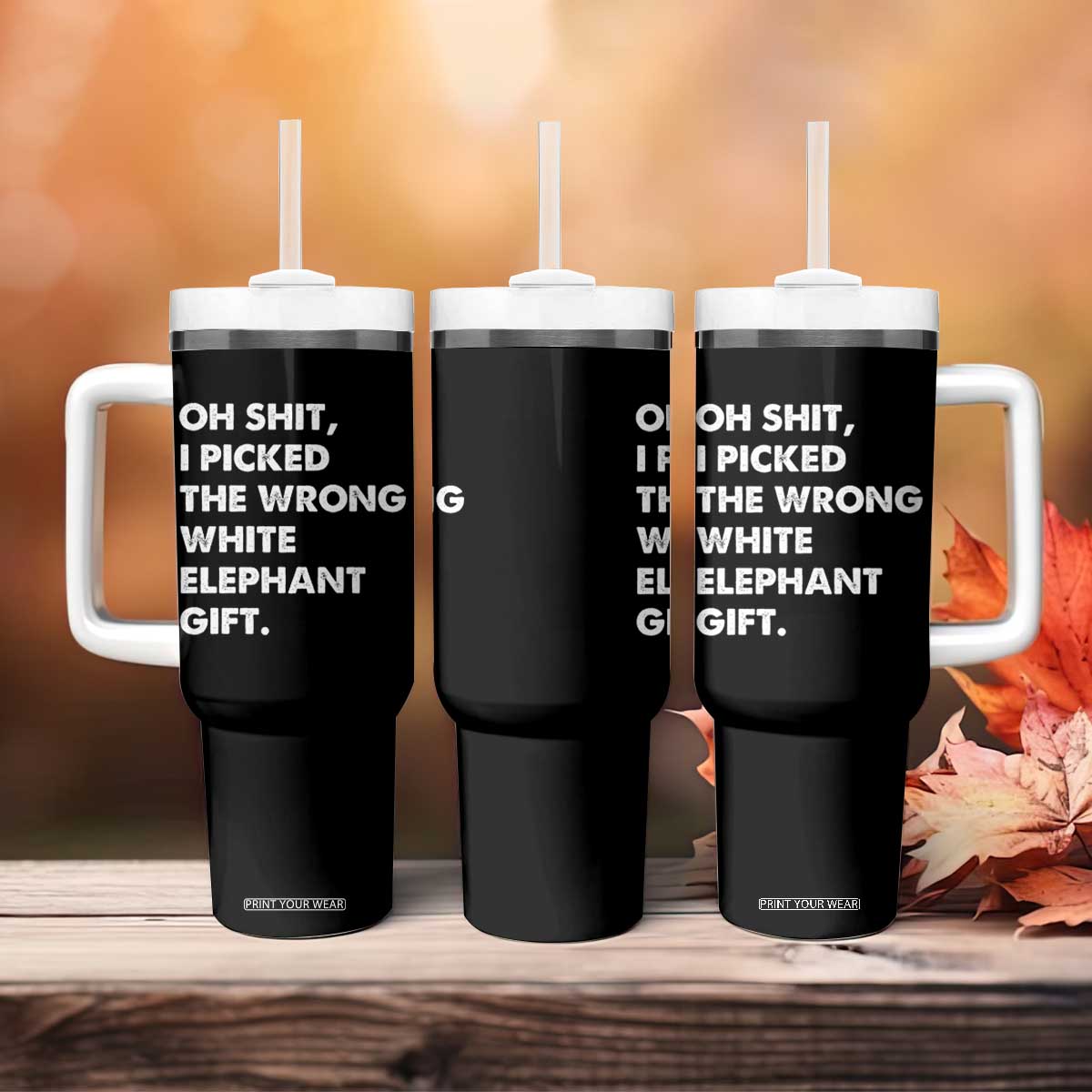 Oh Shit Funny White Elephant Gifts Tumbler With Handle TS10 Print Your Wear