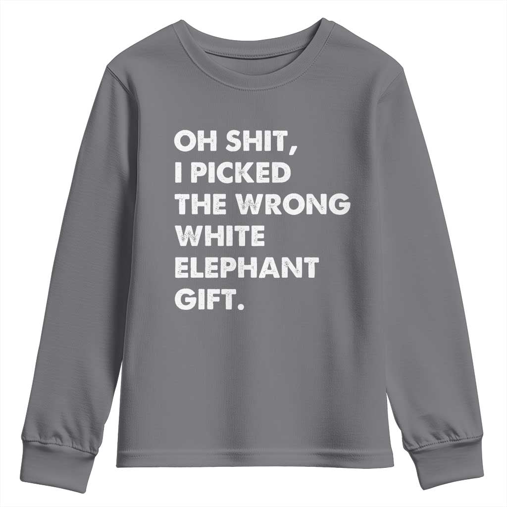 Oh Shit Funny White Elephant Gifts Youth Sweatshirt TS10 Charcoal Print Your Wear