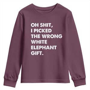 Oh Shit Funny White Elephant Gifts Youth Sweatshirt TS10 Maroon Print Your Wear
