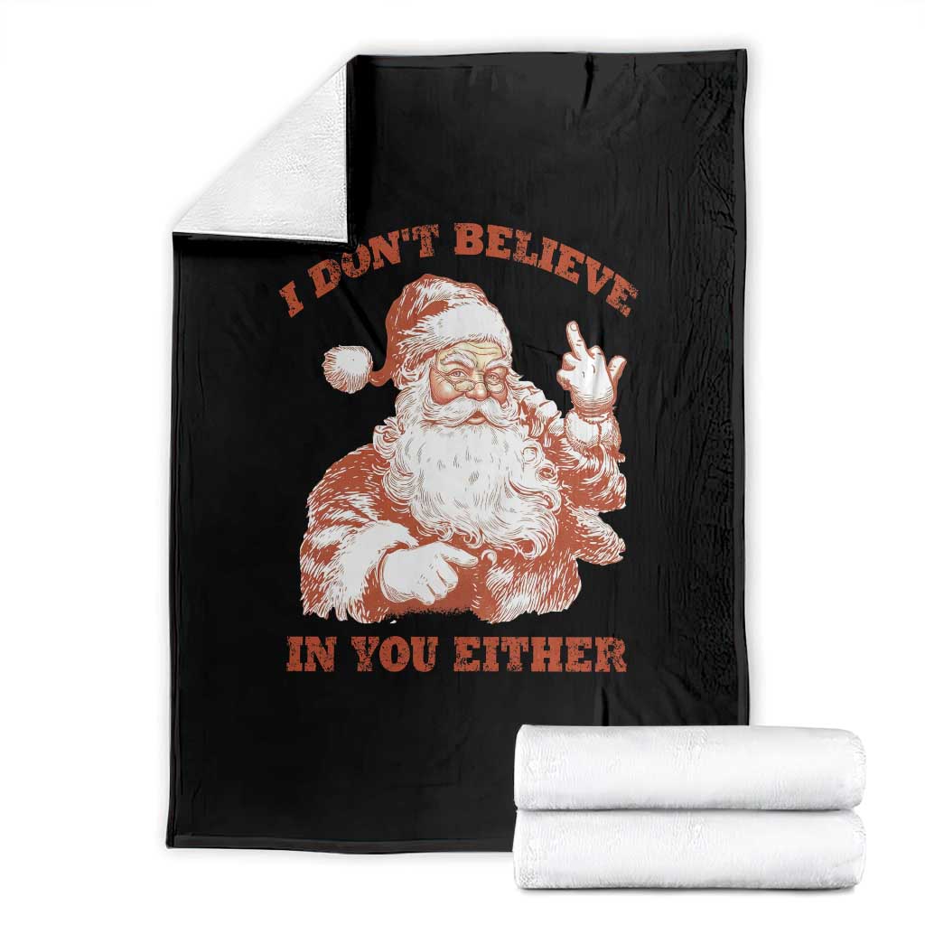 Retro Funny Santa Throw Blanket I Don't Believe In You Either 90s Christmas TS10 Black Print Your Wear