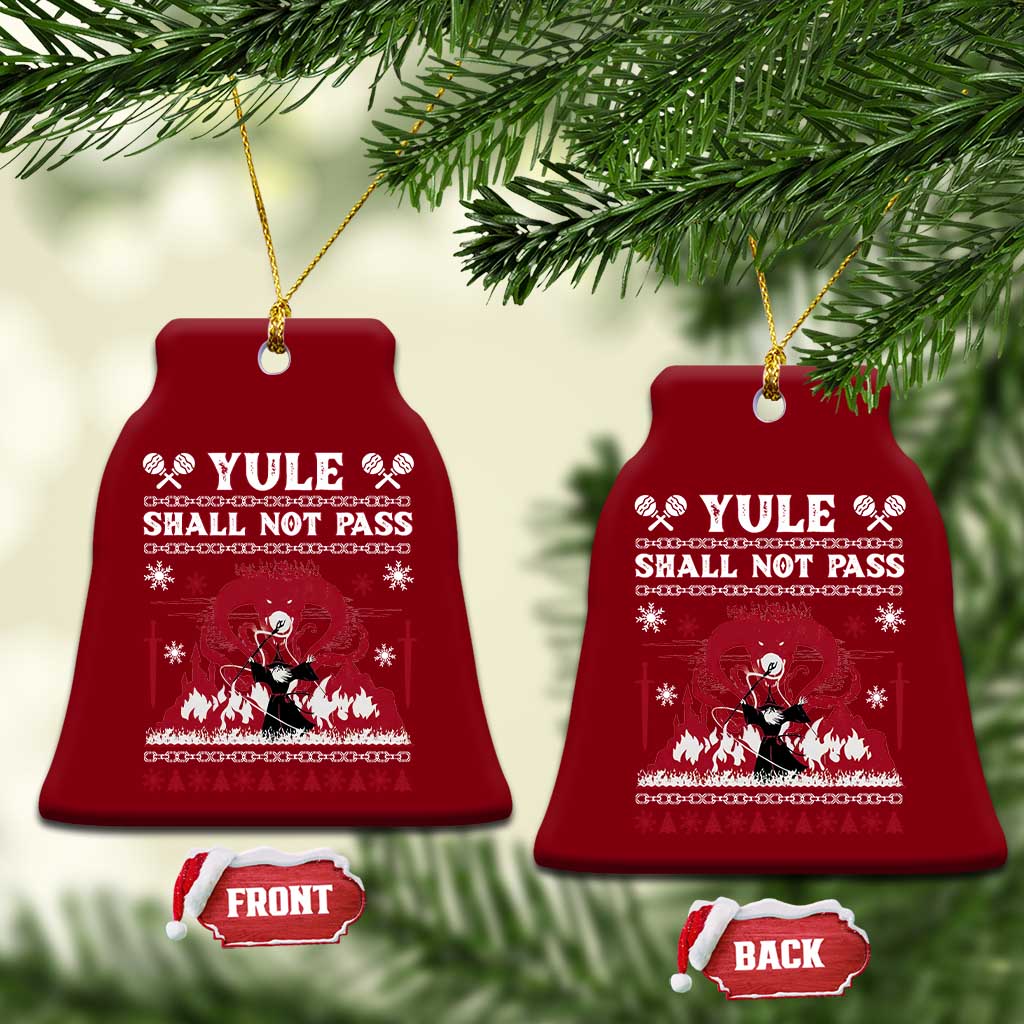 Christmas Yule Shall Not Pass Ceramic Ornament Fantasy Movie Ugly Xmas TS10 Print Your Wear