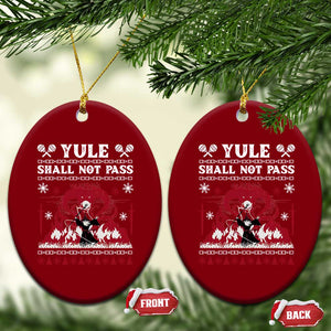 Christmas Yule Shall Not Pass Ceramic Ornament Fantasy Movie Ugly Xmas TS10 Print Your Wear