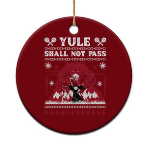 Christmas Yule Shall Not Pass Ceramic Ornament Fantasy Movie Ugly Xmas TS10 1pc Red Print Your Wear