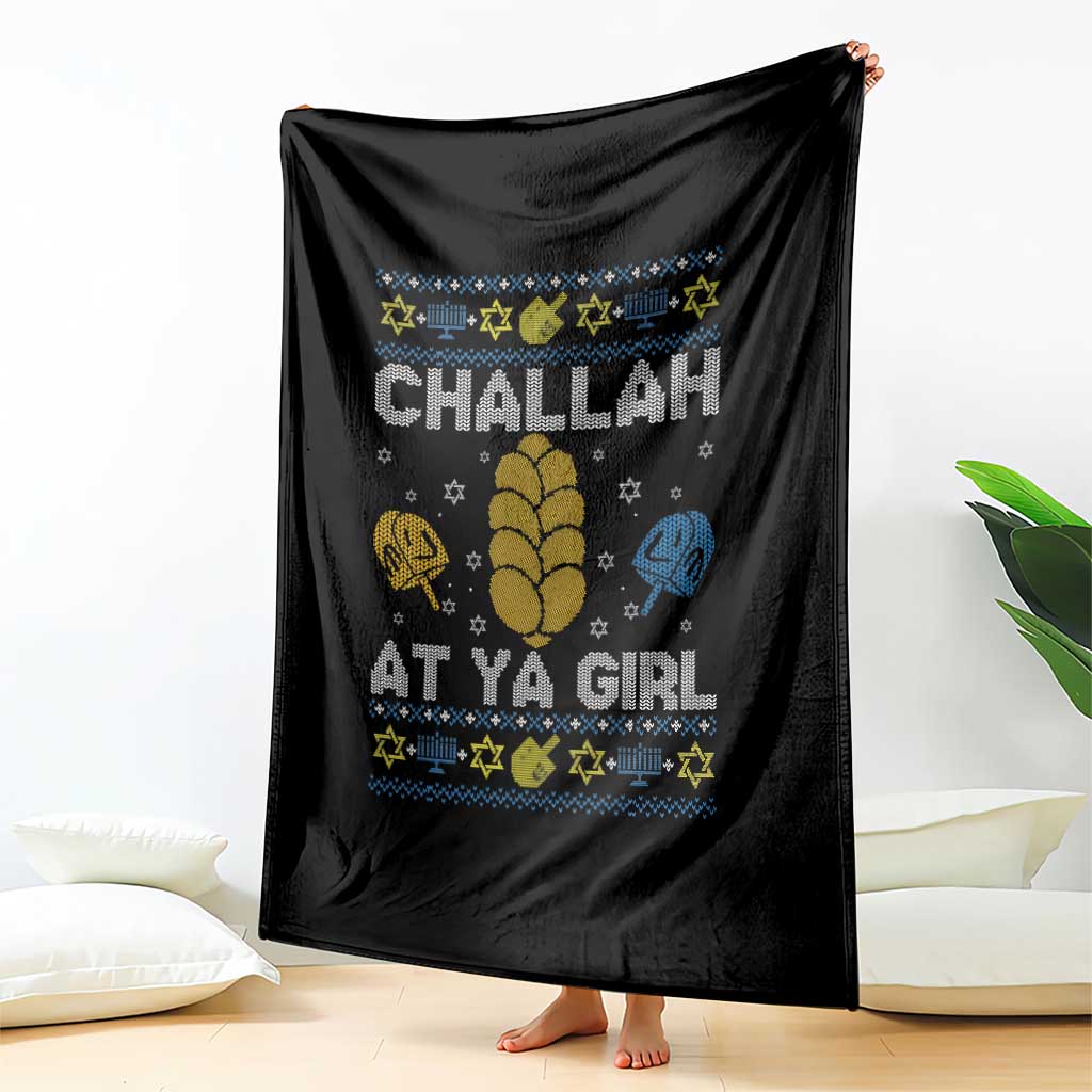 Funny Ugly Hanukkah Throw Blanket Challah At Ya Girl Matching TS10 Print Your Wear