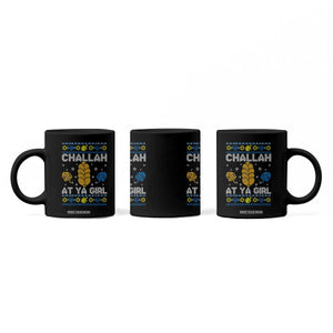 Funny Ugly Hanukkah Coffee Mug Challah At Ya Girl Matching TS10 Print Your Wear