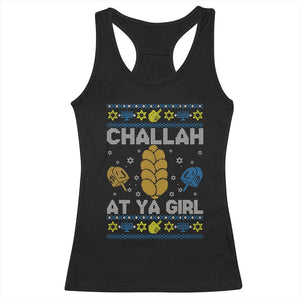 Funny Ugly Hanukkah Racerback Tank Top Challah At Ya Girl Matching TS10 Black Print Your Wear