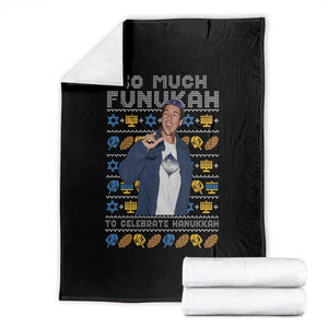 Funny Ugly Hanukkah Throw Blanket Sandler So Much Funukah To Celebrate Hanukkah TS10 Black Print Your Wear