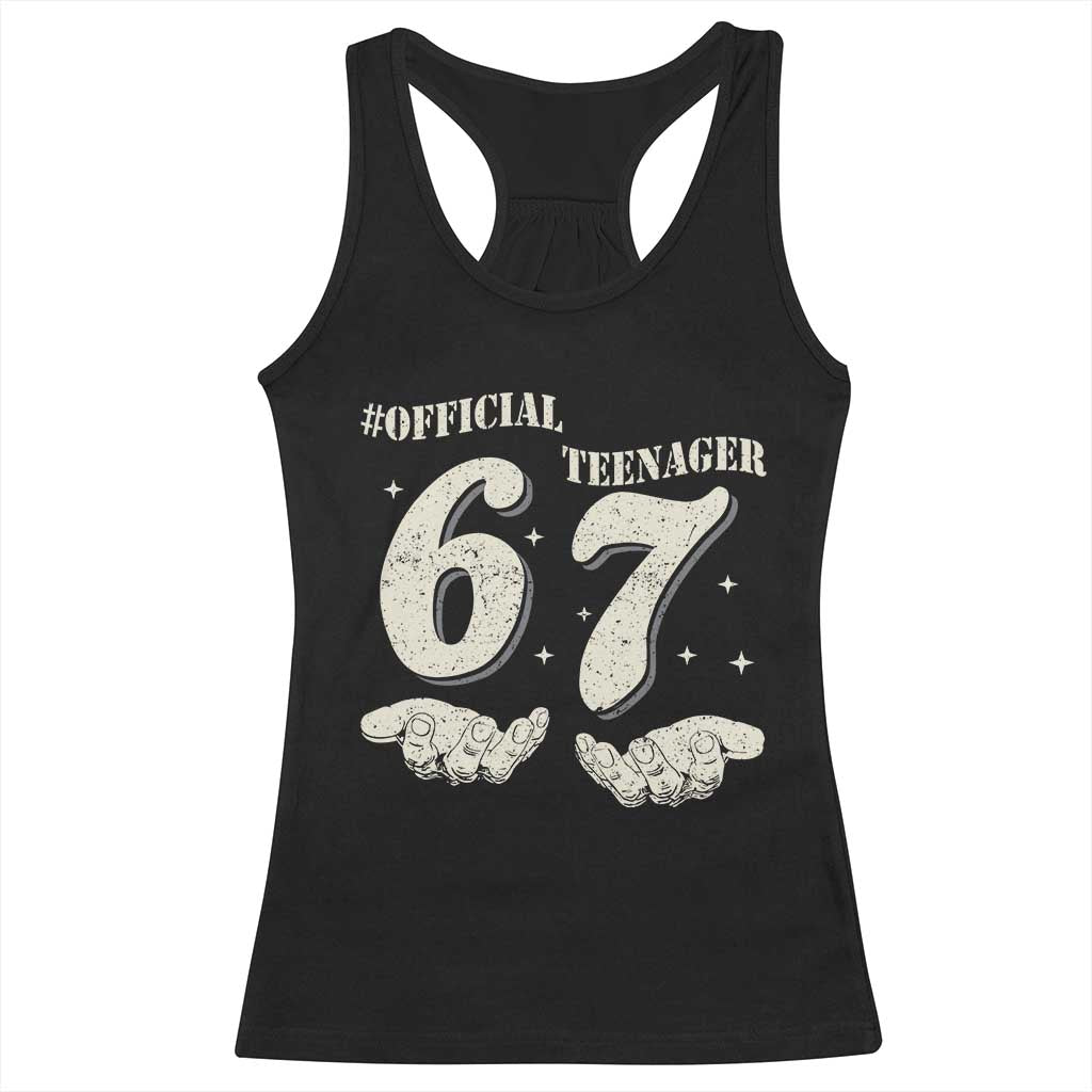 Funny 13th Birthday Official Teenager Racerback Tank Top Viral Meme Six Seven 6 7 Hands 13 Years Old Boys Kids TS10 Black Print Your Wear