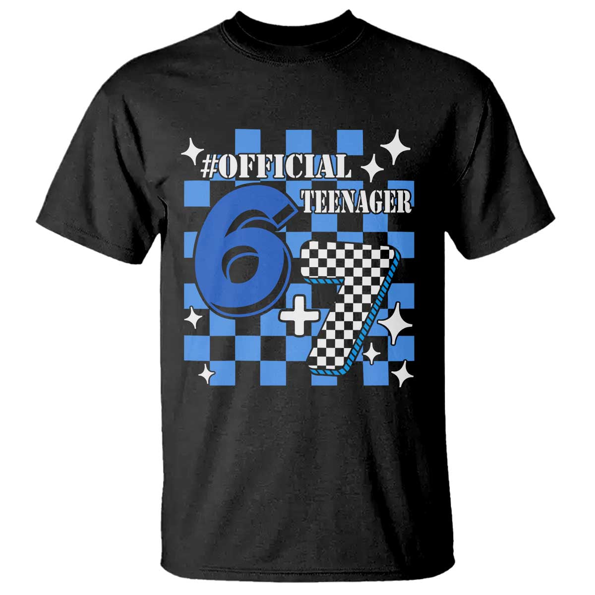 Funny 13th Birthday Official Teenager T Shirt 6+7 13 Year Old Boys Kids Checkered 67 Meme TS10 Black Print Your Wear