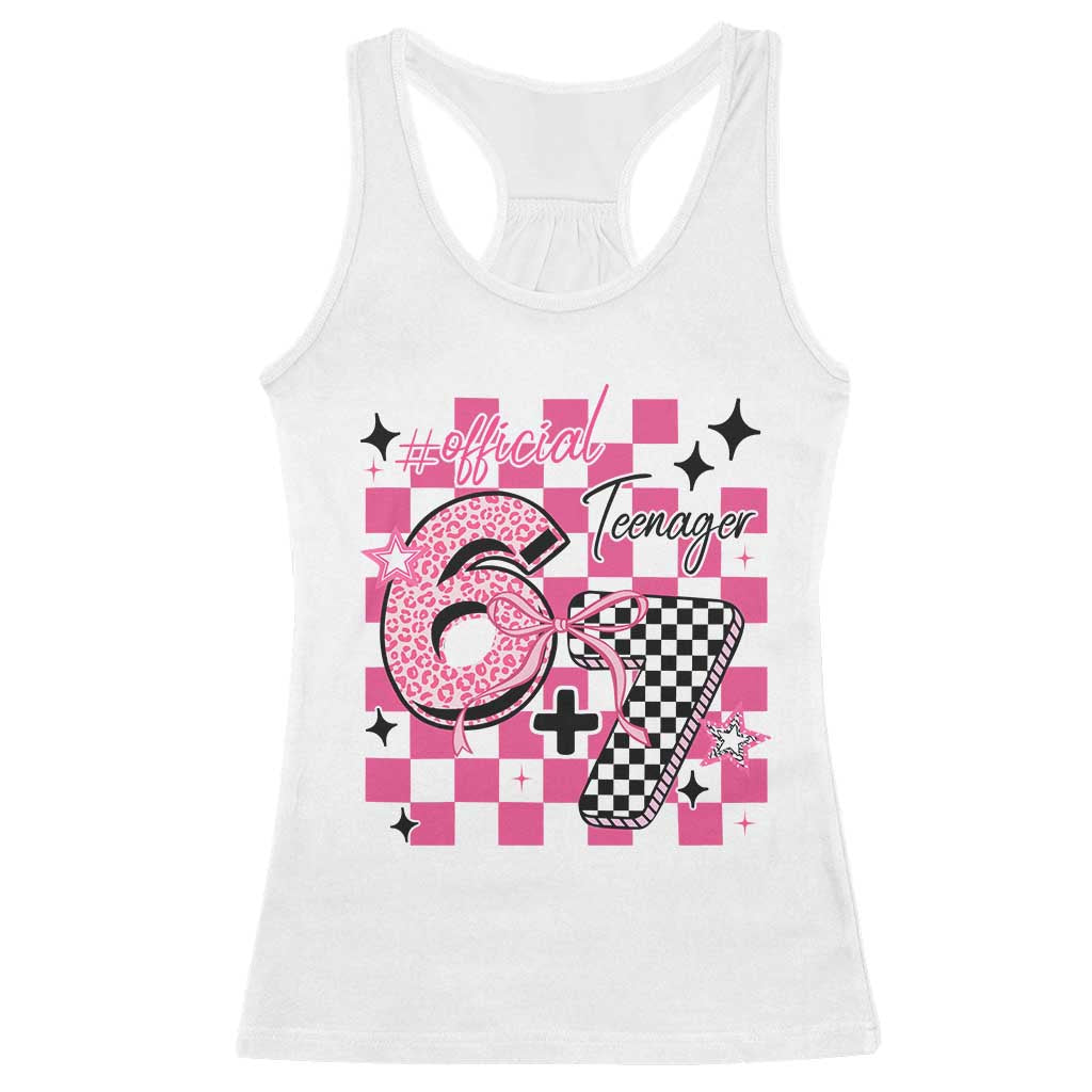 Funny 13th Birthday Official Teenager Racerback Tank Top 6+7 13 Year Old Kids Girls Pink Checkered 67 Meme TS10 White Print Your Wear