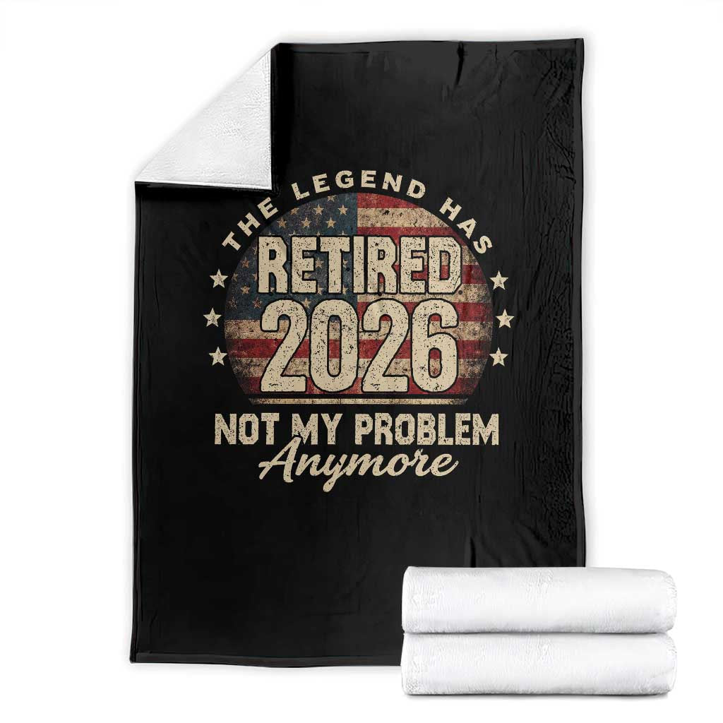 The Legend Has Retired 2026 Throw Blanket Funny Retirement USA Flag TS10 Black Print Your Wear