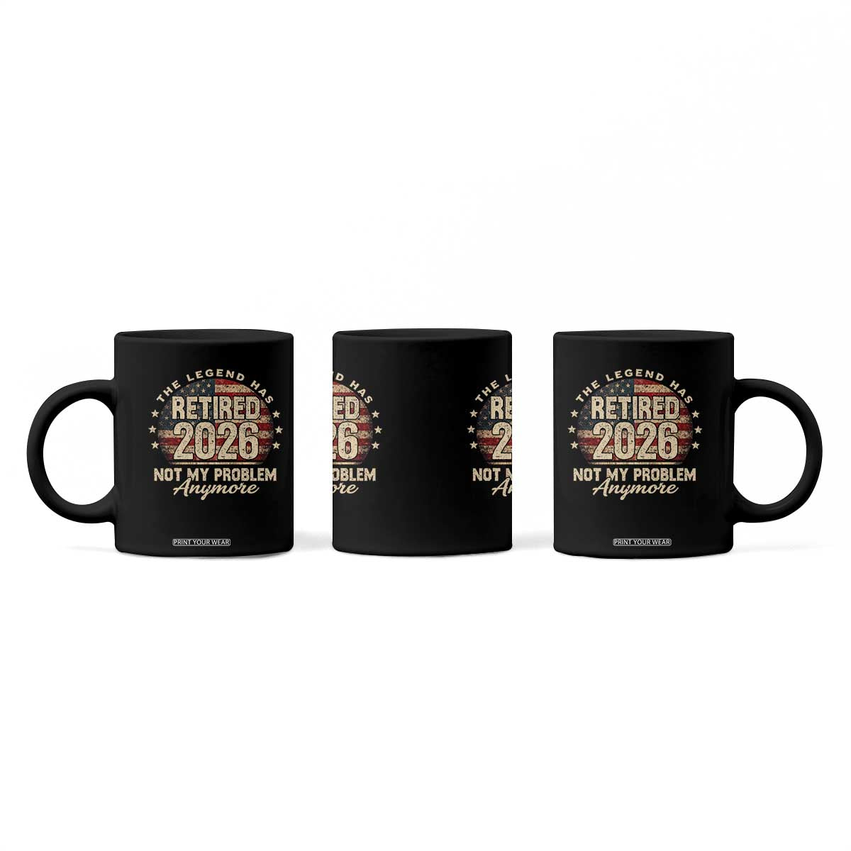 The Legend Has Retired 2026 Coffee Mug Funny Retirement USA Flag TS10 Print Your Wear