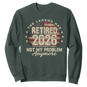 The Legend Has Retired 2026 Sweatshirt Funny Retirement USA Flag TS10 Dark Forest Green Print Your Wear