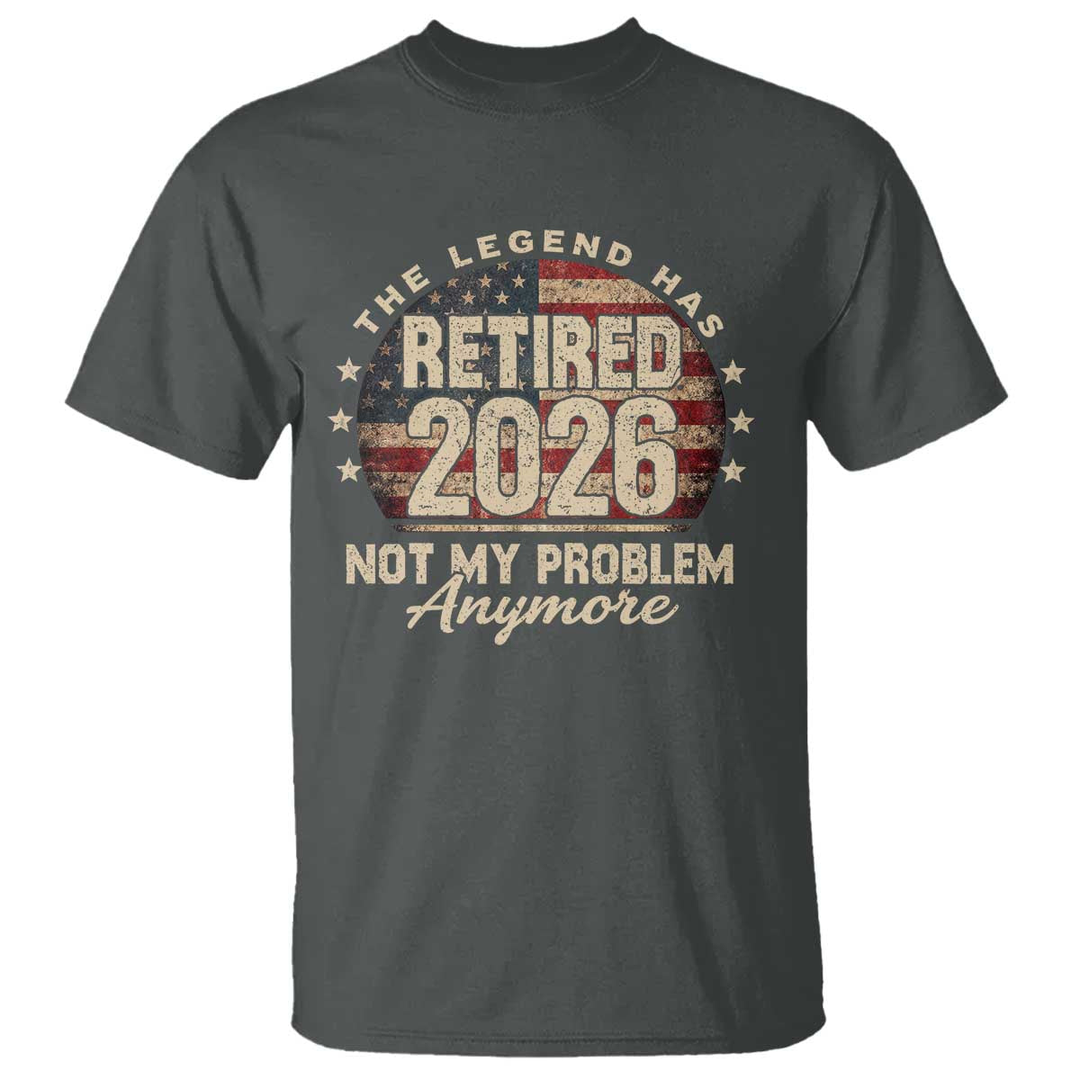 The Legend Has Retired 2026 T Shirt Funny Retirement USA Flag TS10 Dark Heather Print Your Wear