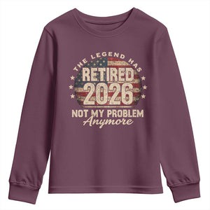 The Legend Has Retired 2026 Youth Sweatshirt Funny Retirement USA Flag TS10 Maroon Print Your Wear
