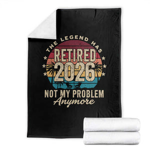 The Legend Has Retired 2026 Throw Blanket Retro Funny Retirement TS10 Black Print Your Wear