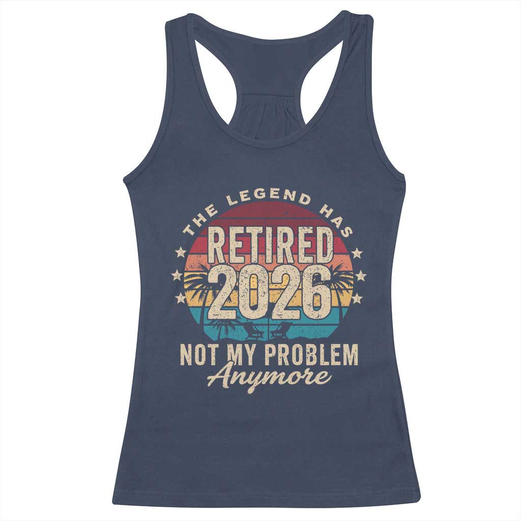 The Legend Has Retired 2026 Racerback Tank Top Retro Funny Retirement TS10 Navy Print Your Wear