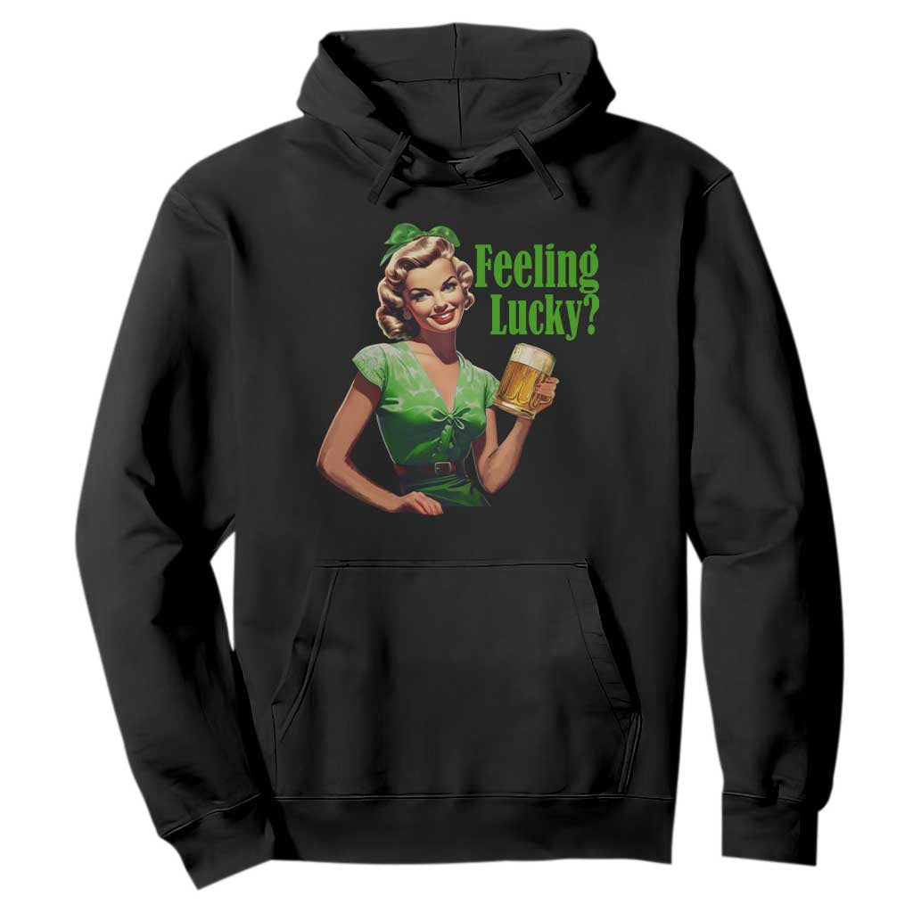 St. Patricks Day Hoodie Feeling Lucky Trendy Retro TS10 Black Print Your Wear