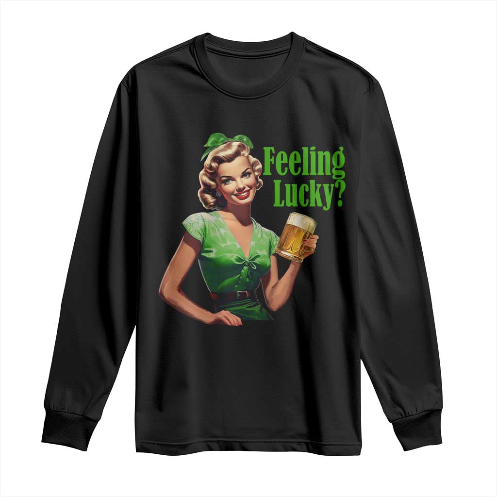 St. Patricks Day Long Sleeve Shirt Feeling Lucky Trendy Retro TS10 Black Print Your Wear