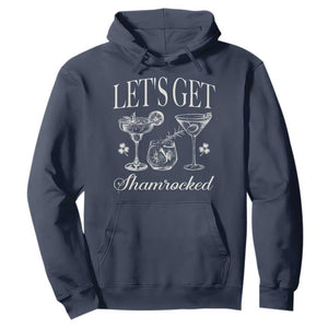 St Patricks Day Cocktail Hoodie Lets Get Shamrocked TS10 Navy Print Your Wear