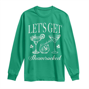 St Patricks Day Cocktail Long Sleeve Shirt Lets Get Shamrocked TS10 Irish Green Print Your Wear