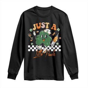 Nurse St Patrick's Long Sleeve Shirt Just A Little Pinch TS10 Black Print Your Wear