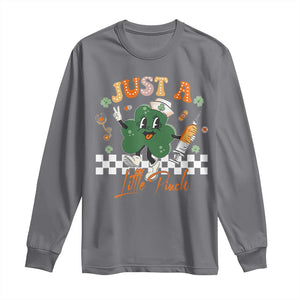 Nurse St Patrick's Long Sleeve Shirt Just A Little Pinch TS10 Charcoal Print Your Wear