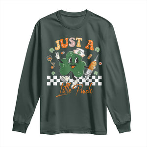 Nurse St Patrick's Long Sleeve Shirt Just A Little Pinch TS10 Dark Forest Green Print Your Wear