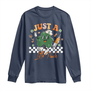 Nurse St Patrick's Long Sleeve Shirt Just A Little Pinch TS10 Navy Print Your Wear