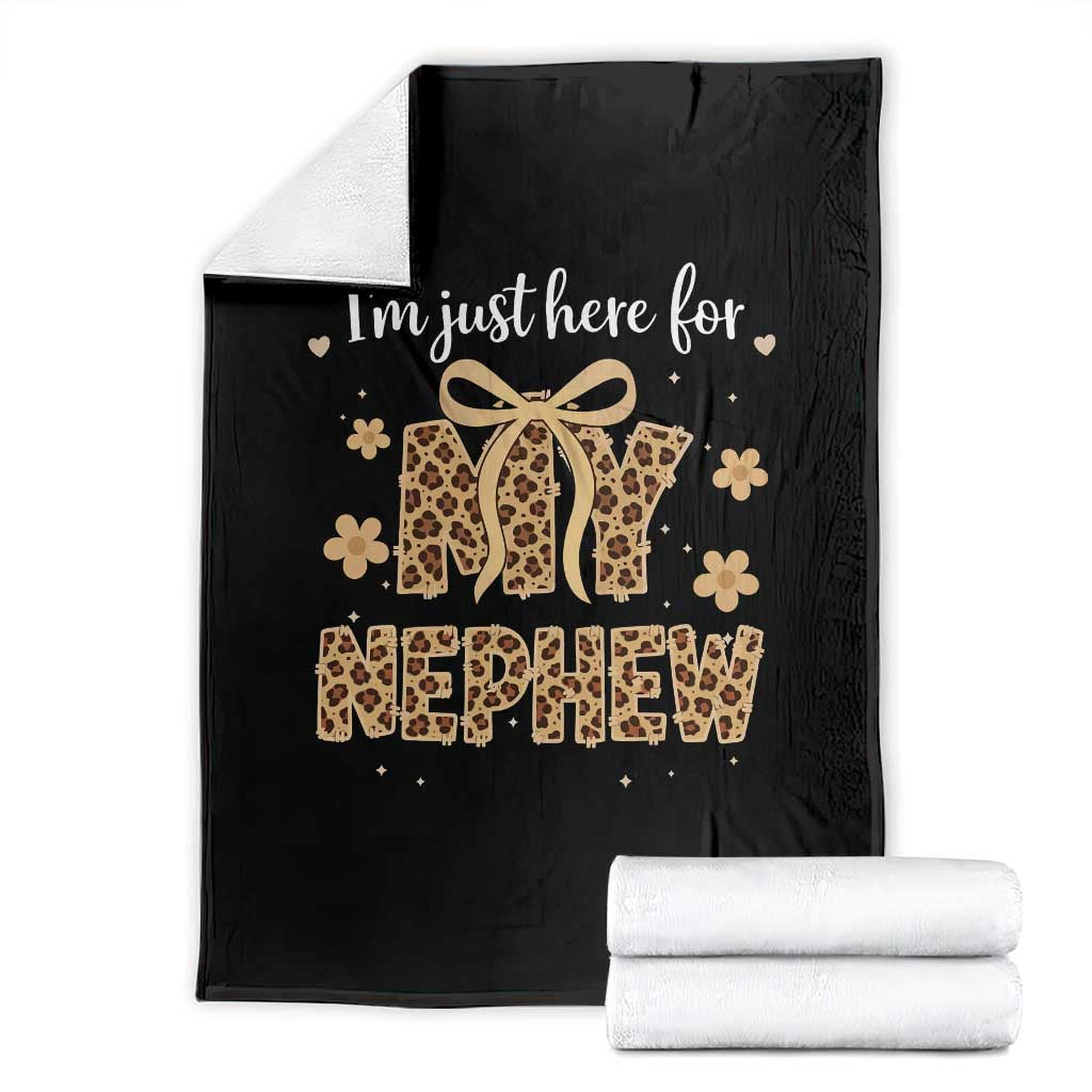 Im Just Here For My Nephew Throw Blanket Gift For Aunt From Nephew Leopard TS10 Black Print Your Wear