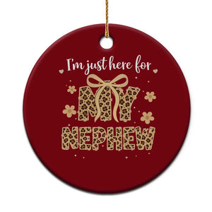 Im Just Here For My Nephew Ceramic Ornament Gift For Aunt From Nephew Leopard TS10 1pc Red Print Your Wear