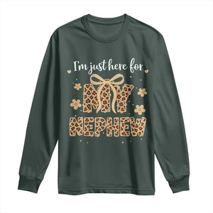 Im Just Here For My Nephew Long Sleeve Shirt Gift For Aunt From Nephew Leopard TS10 Dark Forest Green Print Your Wear