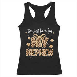 Im Just Here For My Nephew Racerback Tank Top Gift For Aunt From Nephew Leopard TS10 Black Print Your Wear