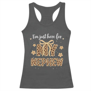 Im Just Here For My Nephew Racerback Tank Top Gift For Aunt From Nephew Leopard TS10 Dark Heather Print Your Wear