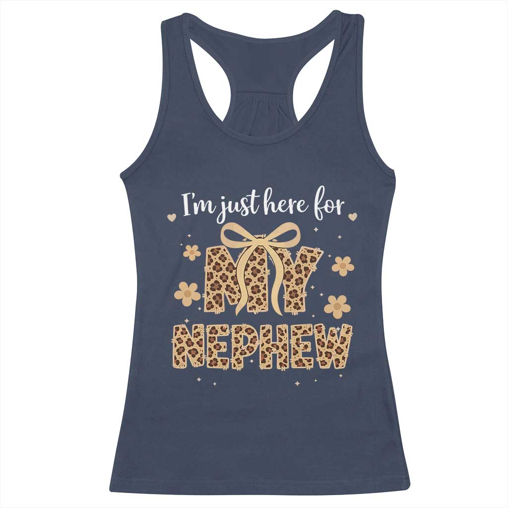 Im Just Here For My Nephew Racerback Tank Top Gift For Aunt From Nephew Leopard TS10 Navy Print Your Wear