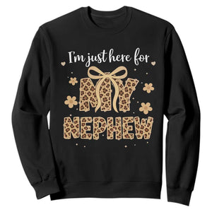 Im Just Here For My Nephew Sweatshirt Gift For Aunt From Nephew Leopard TS10 Black Print Your Wear