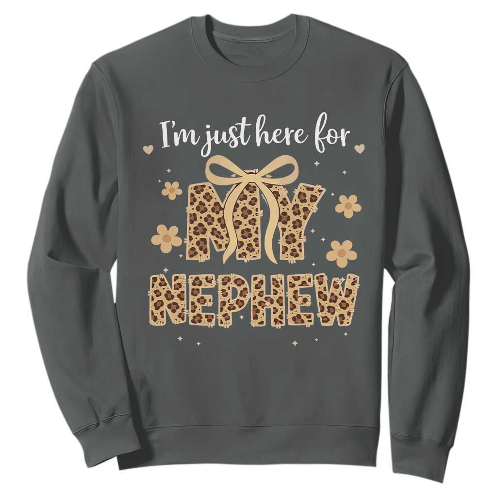 Im Just Here For My Nephew Sweatshirt Gift For Aunt From Nephew Leopard TS10 Dark Heather Print Your Wear