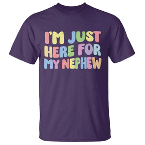 Im Just Here For My Nephew T Shirt Gift For Aunt From Nephew TS10 Purple Print Your Wear