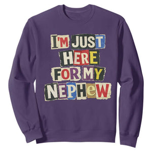 Im Just Here For My Nephew Sweatshirt Trendy Aunts Letter Print Vintage TS10 Purple Print Your Wear