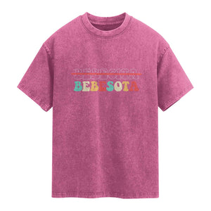 Tu No Eres Bebecita To Eres Bebesota Washed Cotton T-Shirt