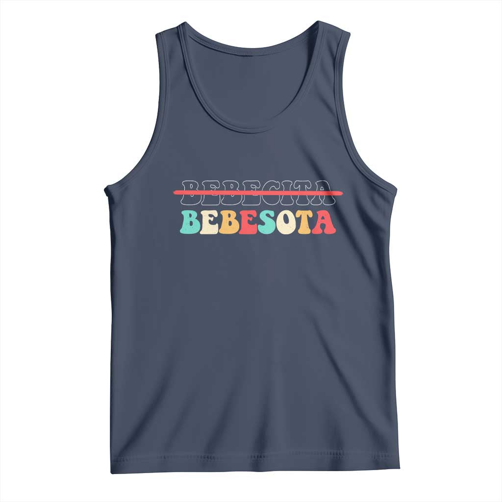Tu No Eres Bebecita To Eres Bebesota Tank Top TS10 Navy Print Your Wear